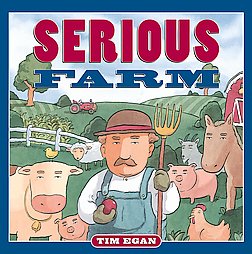 Tim Egan, cover to Serious Farm