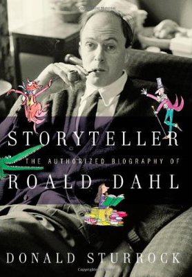 Donald Sturrock, Storyteller: The Authorized Biography of Roald Dahl