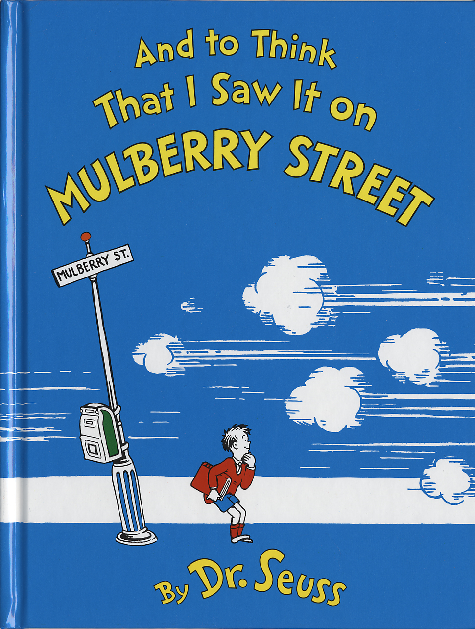Dr. Seuss, And to Think That I Saw It on Mulberry Street (cover)