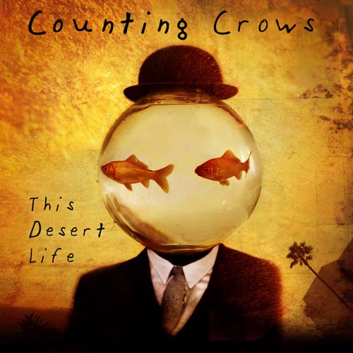 Counting Crows, This Desert Life (art by Dave McKean)