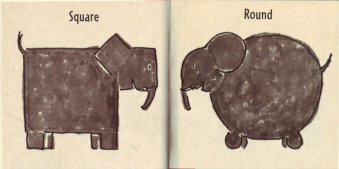 Pittau & Gervais, Elephant Elephant: A Book of Opposites (2001)