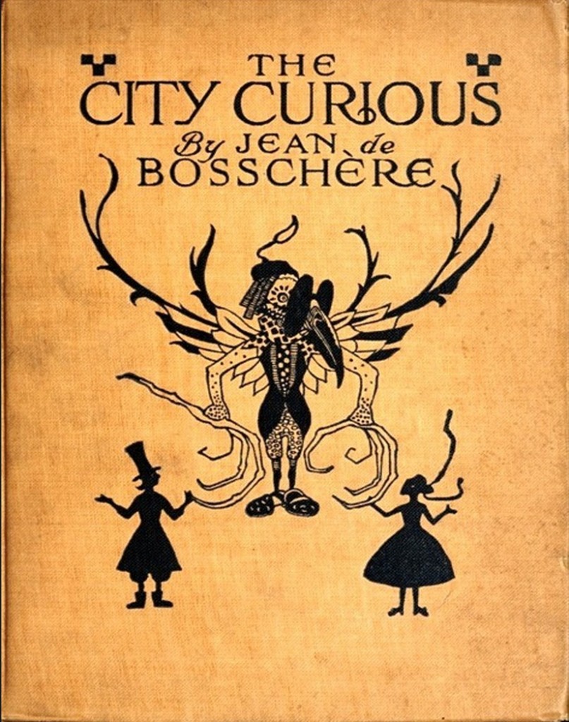 Jean de Bosschere's The City Curious (1920)