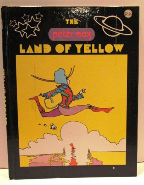 Peter Max, The Land of Yellow (1970)