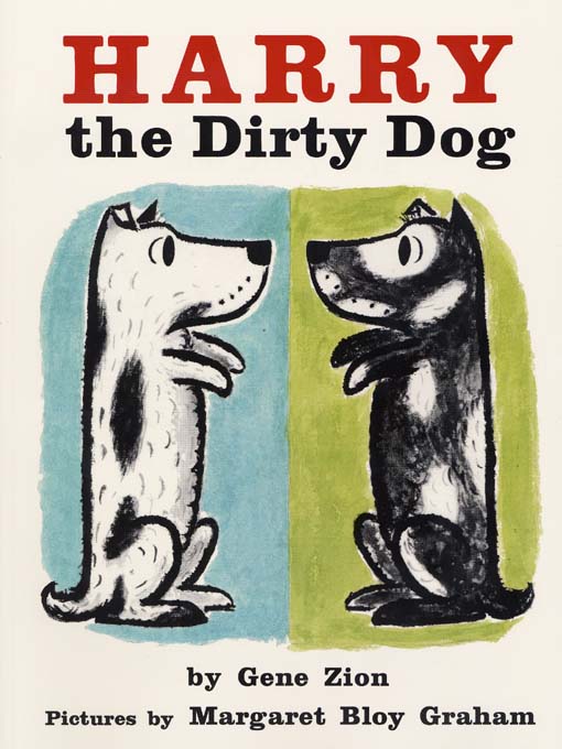 Gene Zion & Margaret Bloy Graham, Harry the Dirty Dog