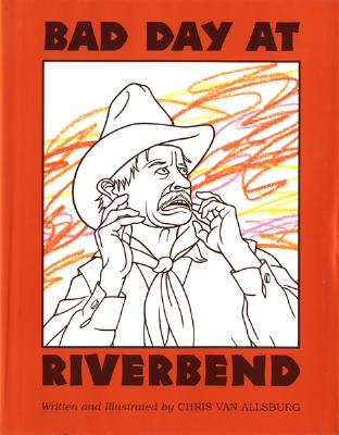 Chris Van Allsburg, Bad Day at Riverbend (1995)
