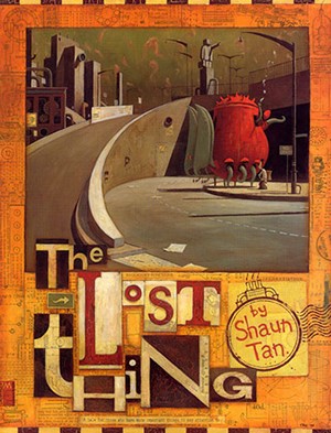 Shaun Tan, The Lost Thing