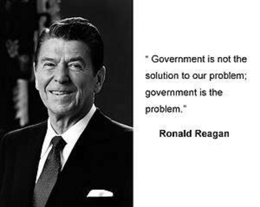 Reagan: Government is the problem.