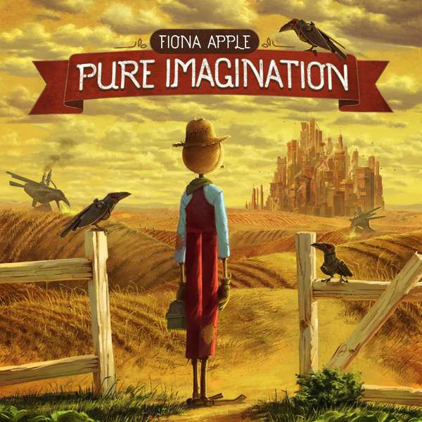 Fiona Apple, Pure Imagination - Single