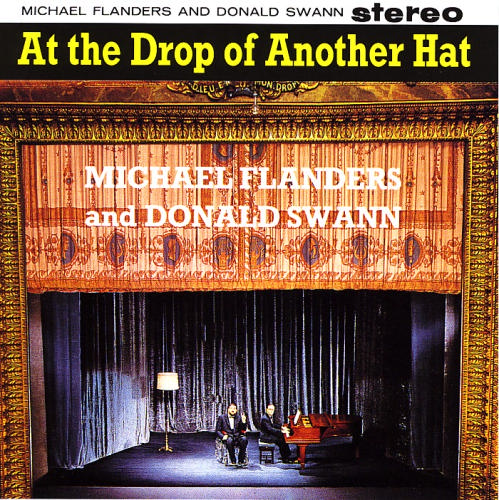 Michael Flanders and Donald Swann, At the Drop of Another Hat