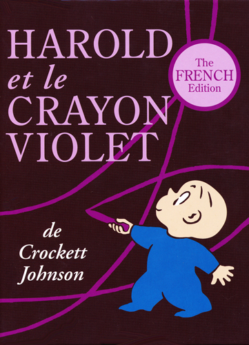 Harold and the Purple Crayon (French edition, 2013)