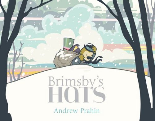 Andrew Prahin, Brimsby’s Hats (2014)