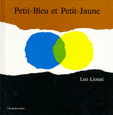 Lionni, Petit-bleu at Petit-jaune