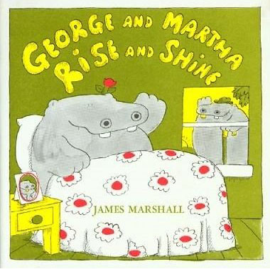 James Marshall, George and Martha Rise and Shine