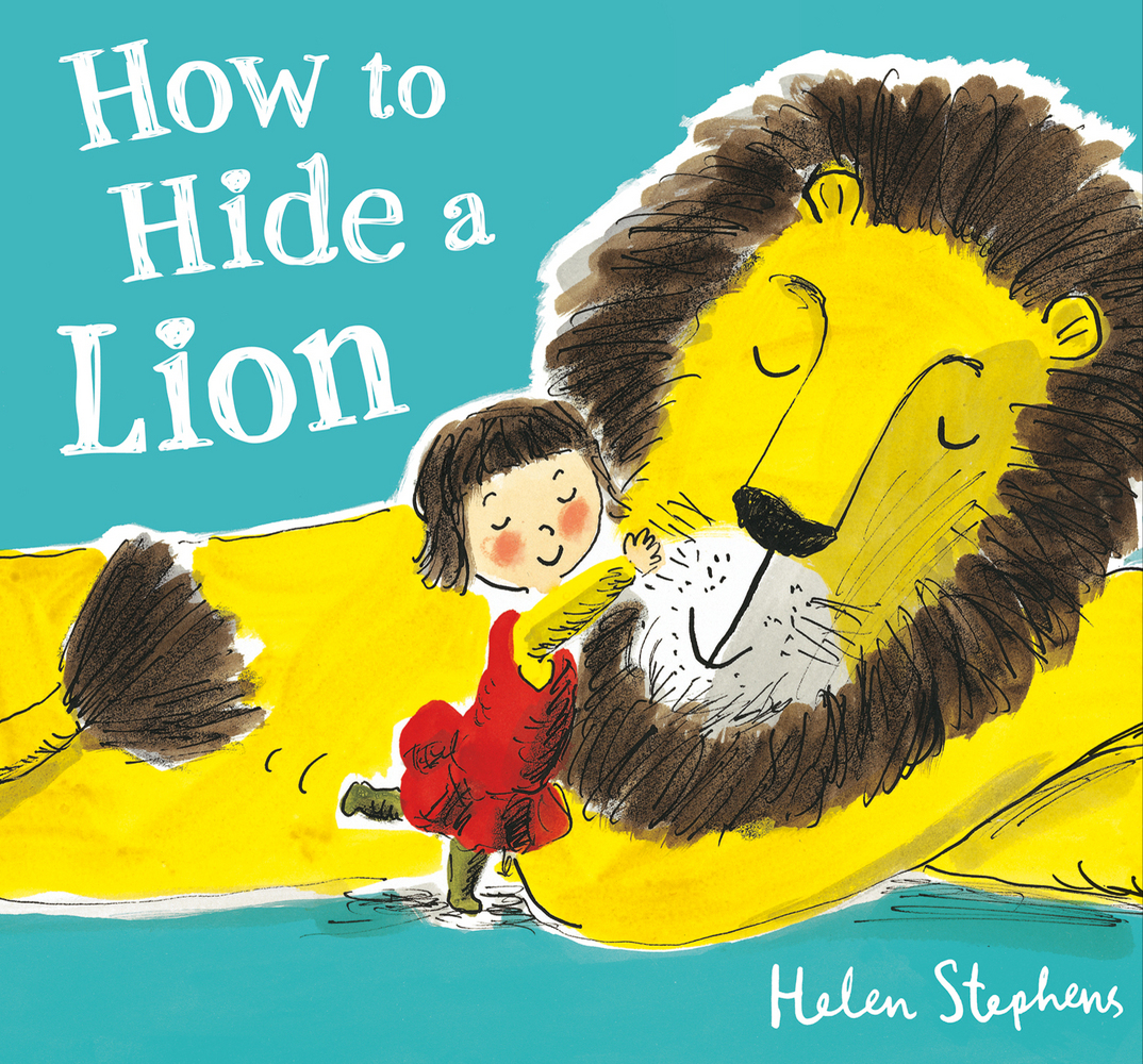 Helen Stephens, How to Hide a Lion