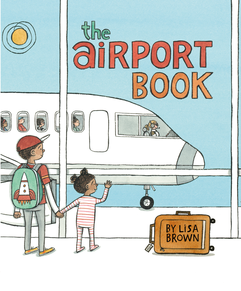 Lisa Brown, The Airport Book (2016)