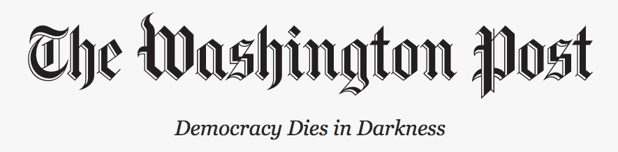 Washington Post: "Democracy Dies in Darkness"