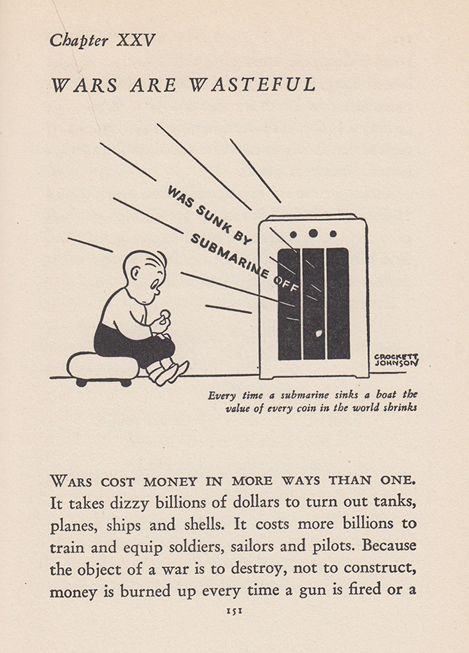 Crockett Johnson, "Wars are wasteful," from Constance J. Foster, This Rich World: The Story of Money (McBride, 1943)