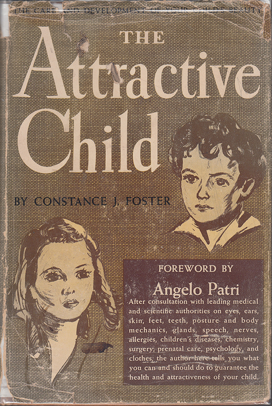 Constance J. Foster, The Attractive Child (1941)