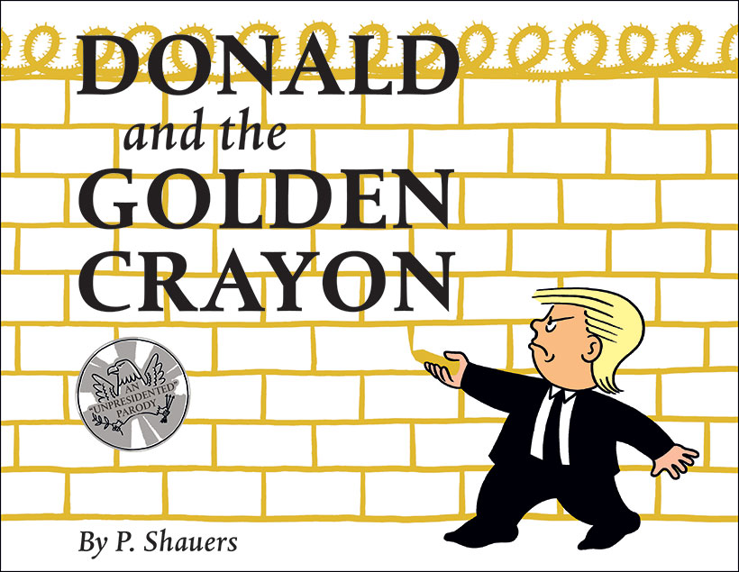P. Shauers, Donald and the Golden Crayon