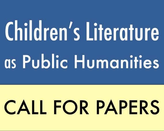 Children's Literature as Public Humanities. CALL FOR PAPERS